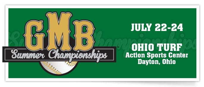 GMB Summer Championships Turf – OH & GMB All Star Games – OH & YBN National Championships 17u – OH